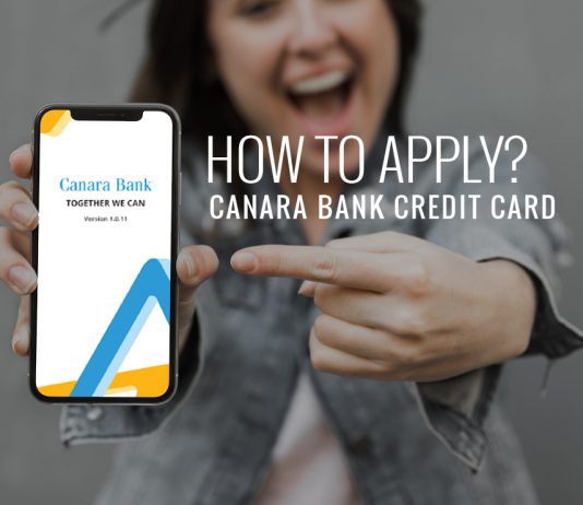 Canara Bank Credit Card – How to Apply Canara-Bank-Credit-Card
